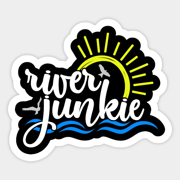 River Junkie On the River Gift Sticker by StacysCellar